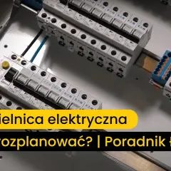 Opis rozdzielni elektrycznej: Poradnik krok po kroku i błędy do uniknięcia