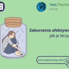Zaburzenia afektywne co to jest i jak wpływają na życie codzienne