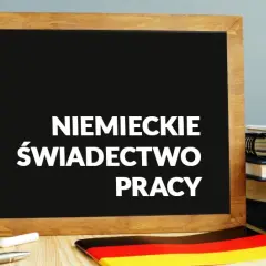 Staż pracy w Niemczech: Jak udowodnić go w Polsce?