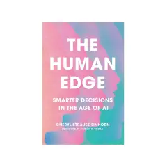 Book cover for "The Human Edge: Smarter Decisions in the Age of AI," exploring ai leadership and human intelligence.