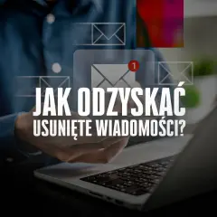 Odzyskaj utracone e-maile! Dowiedz się, jak odzyskać usunięte wiadomości, gdy przypadkiem je skasujesz.