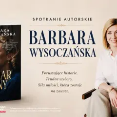 Barbara Wysoczańska, pisarka, zaprasza na spotkanie autorskie. Obok jej książka "Ciężar winy".