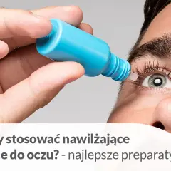 Dłoń aplikuje nawilżające krople do oczu, przynosząc ulgę zmęczonym oczom.