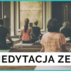 Medytacja zen na czym polega - odkryj jej tajniki i korzyści