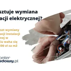 Wymiana instalacji elektrycznej: Koszt, etapy, jak nie przepłacić?