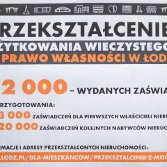 Przekształcenie użytkowania wieczystego we własność w Łodzi: wydano 82 000 zaświadczeń. Informacje o opłacie za przekształcenie znajdziesz na uml.lodz.pl.