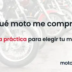 ¿Qué moto me compro? Guía práctica para elegir tu moto. Comparativa motos.