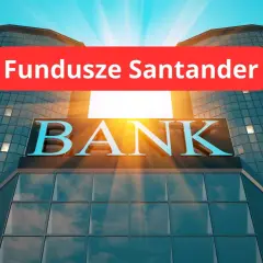 Nowoczesny budynek banku z napisem "BANK" i czerwonym banerem "Fundusze Santander". Słońce przebija się przez chmury.