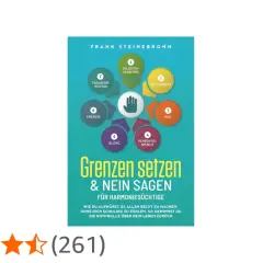 Buchcover "Grenzen setzen & Nein sagen" von Frank Steinbronn. Hilft Harmoniesüchtigen, sich von der Rolle des people pleaser zu lösen.