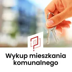 Dłoń trzyma klucze. Pod spodem napis: "Wykup mieszkania komunalnego". Poznaj cenę za metr!