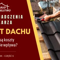 Ile kosztuje dekarz? Wycena za m² i jak uniknąć niespodzianek