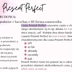 Wyjaśnienie budowy i zastosowania czasu teraźniejszego angielskiego (Present Perfect) z przykładami słów kluczowych: for, since, ever, never, yet, so far, already, recently, just.