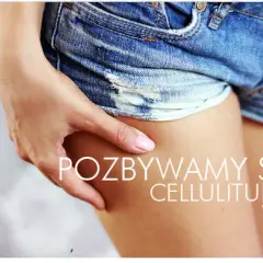 Moja walka z cellulitem: Skuteczne metody i droga do gładkiej skóry