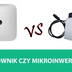 Mikroinwerter czy inwerter stringowy? Wybierz serce Twojej instalacji PV