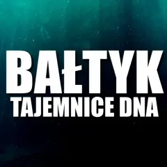 Jak głęboki jest Bałtyk? Poznaj liczby i sekrety dna