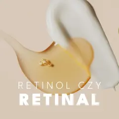 Krem i olejek na jasnym tle. Tekst: RETINOL CZY RETINAL.