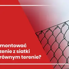 Schemat ogrodzenia z siatki na nierównym terenie. Pokazuje, jak zamontować siatkę na słupku.