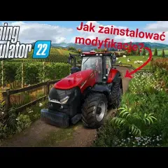Łatwe instalowanie modów do Farming Simulator bez stresu i problemów