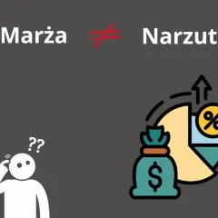 Marża to nie to samo co narzut! Zrozumienie różnicy pomoże Ci lepiej zarządzać finansami.