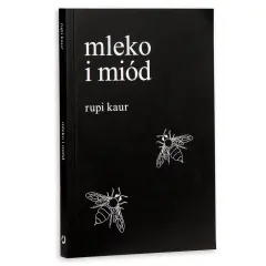 O czym jest książka mleko i miód? Poznaj jej emocjonalne przesłanie