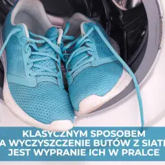 Jak wyczyścić siatkę w butach, aby uniknąć zniszczeń i plam?