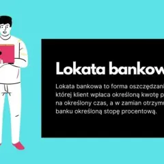 Lokata bankowa co to jest i czy warto z niej korzystać? Definicja, korzyści i wady