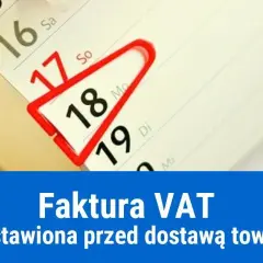 Czy wystawienie faktury przed dostawą towaru jest legalne? Sprawdź przepisy i konsekwencje