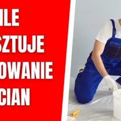 Ile kosztuje malowanie ścian i sufitów? Sprawdź ceny i tajniki oszczędności