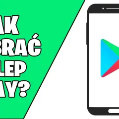 Jak pobrać Sklep Play na Androida – proste kroki i rozwiązania problemów