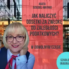Jak naliczyć odsetki za zwłokę: 10 kluczowych informacji
