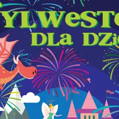 Sylwester dla dzieci i rodziców: pomysły na niezapomniane rodzinne świętowanie
