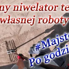 Jak zrobić ręczny niwelator terenu - prosty sposób na idealne wyrównanie