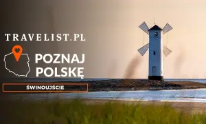 Świnoujście: Co zwiedzić? Odkryj sekrety miasta 44 wysp!