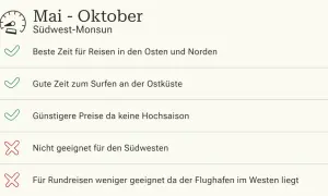 Mai-Oktober: Südwest-Monsun auf Sri Lanka. Gut für Reisen in den Osten/Norden, Surfen an der Ostküste, günstig. Südwesten und Rundreisen weniger ideal.