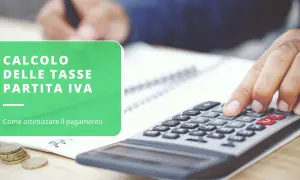 Calcolo tasse partita IVA: scopri i diversi tipi di partita IVA e come ottimizzare i pagamenti con una calcolatrice.