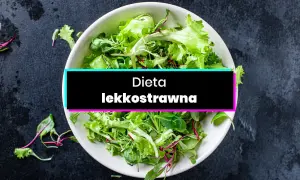 Dieta lekkostrawna: Co jeść? Odzyskaj komfort trawienia!