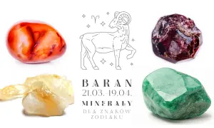 Jaki kamień dla barana? Czerwony karneol, zielony awenturyn, cytryn i granat – minerały dla znaków zodiaku.
