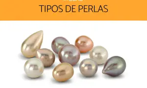 Variedad de tipos de perlas naturales, redondas y en forma de lágrima, en tonos blanco, rosa, dorado y grisáceo.