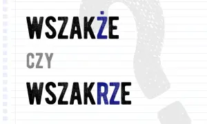 Jak się pisze trzeba? Poznaj poprawną pisownię i użycie tego słowa