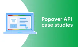 Illustration d'un ordinateur portable affichant une interface de commerce électronique. Le texte "Popover API case studies" est visible.
