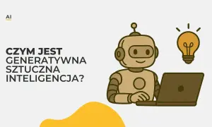 Czym jest generatywna sztuczna inteligencja i jak wpływa na świat?