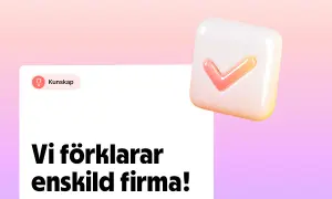 En vit ruta med texten "Kunskap" och "Vi förklarar enskild firma!" bredvid en 3D-ikon av en bock.
