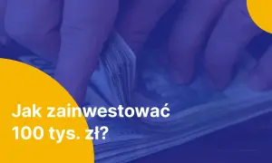 Giełda dla początkujących: Jak zacząć inwestować od 100 zł?