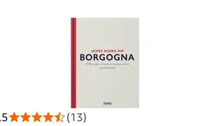 Copertina del libro "Borgogna" di Jasper Morris MW, guida completa ai vini e ai produttori della Borgogna, Francia.