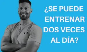 Entrenar dos veces al día: ¿Éxito o sobreentrenamiento?