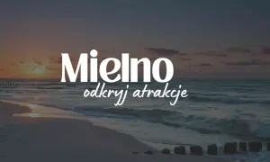 Mielno gdzie leży? Odkryj jego wyjątkowe położenie w Polsce