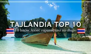 Tajlandia co zobaczyć: łódź na turkusowej wodzie, wapienne klify i tekst "TAJLANDIA TOP 10".