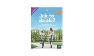 "Jak to działa?" Łabęckich: Technika 4-6. Praktyka i rozwój ucznia!