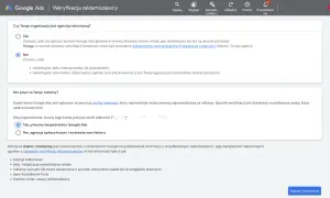 Formularz Google Ads: weryfikacja reklamodawcy. Użytkownik zaznacza, czy jego organizacja jest agencją reklamową i kto ponosi koszty reklam.