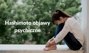 Hashimoto a psychika: Czy to depresja, czy choroba tarczycy?